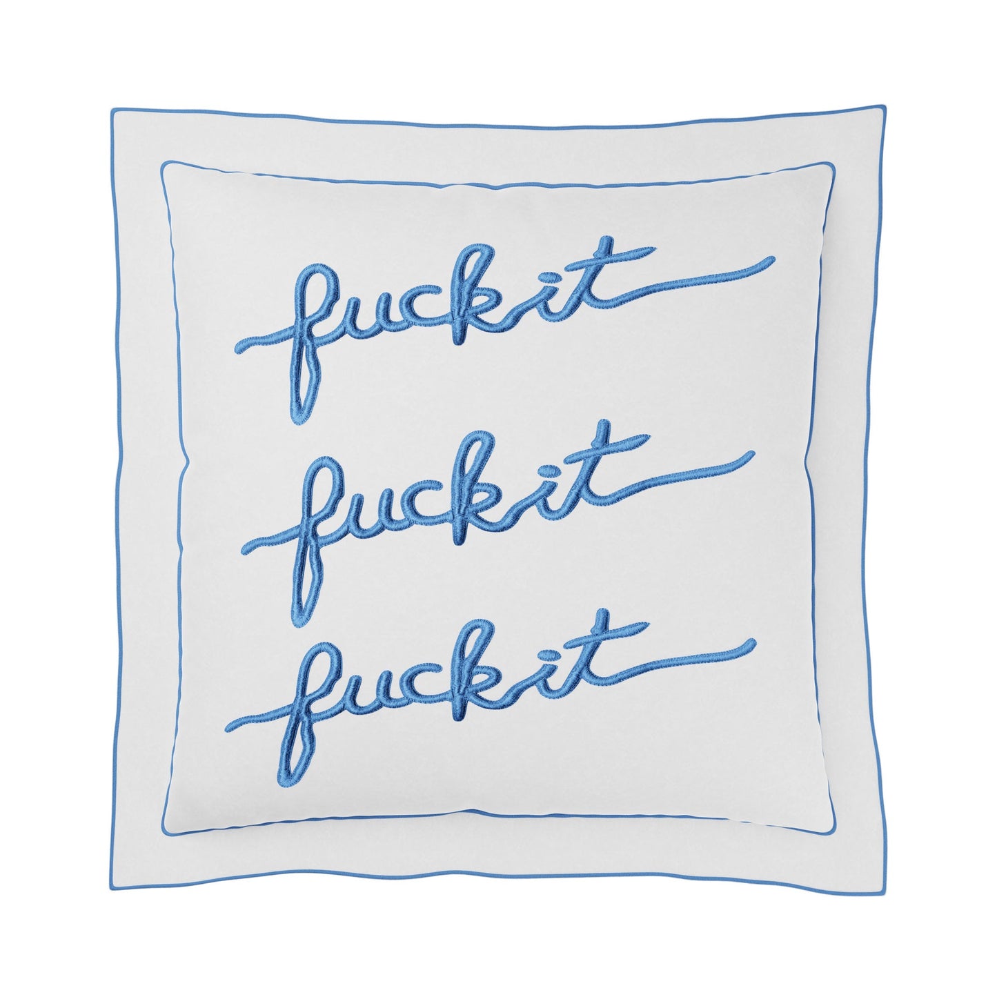 Fuck It Square Pillow Cover - Sapphire